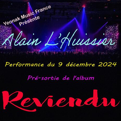 Concert de présentation du 9 décembre 2024 - Pré-sortie de l'album : Reviendu | Boomplay Music