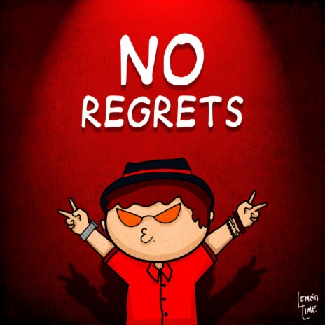 No Regrets | Boomplay Music