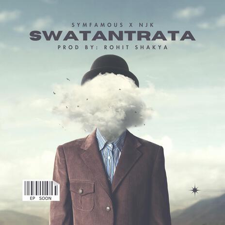 Swatantrata ft. Neetesh Jung Kunwar | Boomplay Music