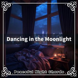 Dancing in the Moonlight