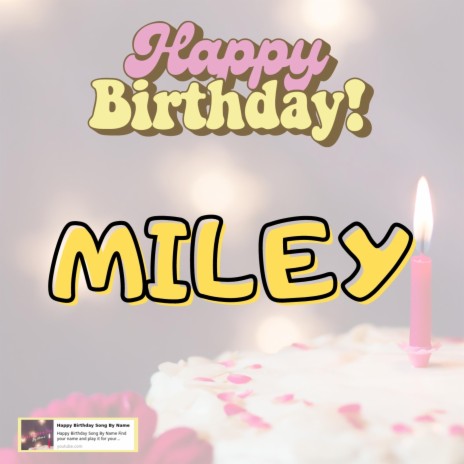Happy Birthday MILEY Song
