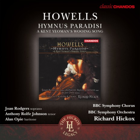 Hymnus Paradisi: III. The Lord is my Shepherd ft. BBC Symphony Chorus, BBC Symphony Orchestra, Joan Rodgers & Richard Hickox | Boomplay Music