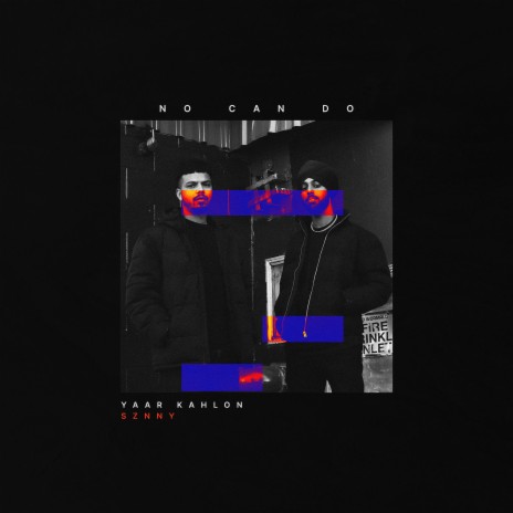 No Can Do ft. Sznny | Boomplay Music