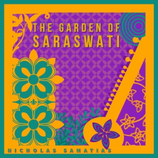 The Garden Of Saraswati