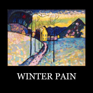 winter pain lyrics | Boomplay Music