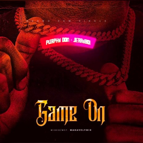 Game on ft. Jerry Boi | Boomplay Music