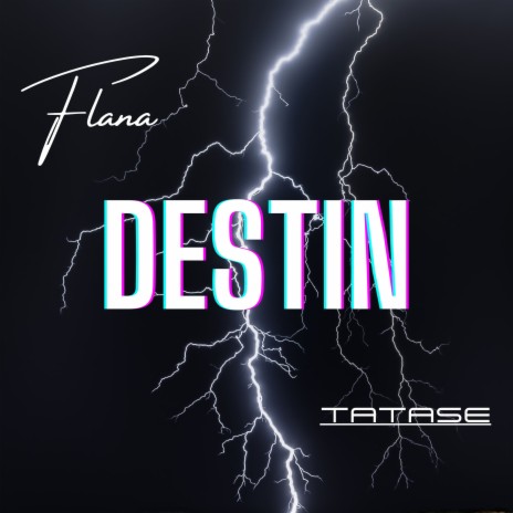 Destin ft. Tatase | Boomplay Music