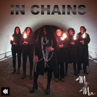 In Chains lyrics | Boomplay Music
