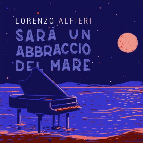 Sarà un abbraccio del mare | Boomplay Music