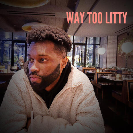 WAY TOO LITTY ft. Vittal | Boomplay Music