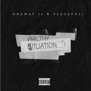 Philthy $ituation