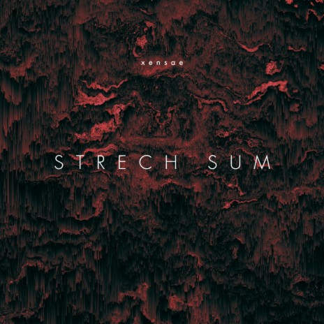 Strech Sum | Boomplay Music