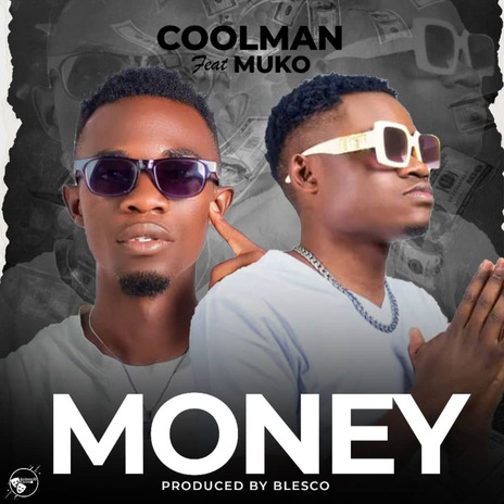 Money ft. MUKO | Boomplay Music