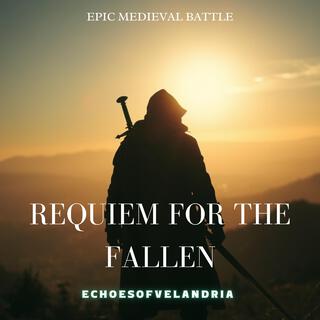 Requiem for the Fallen | Epic