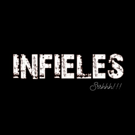 Infieles | Boomplay Music