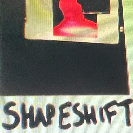 shapeshift | Boomplay Music