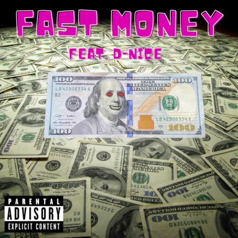 FAST MONEY ft. Team Eastside D-NICE | Boomplay Music