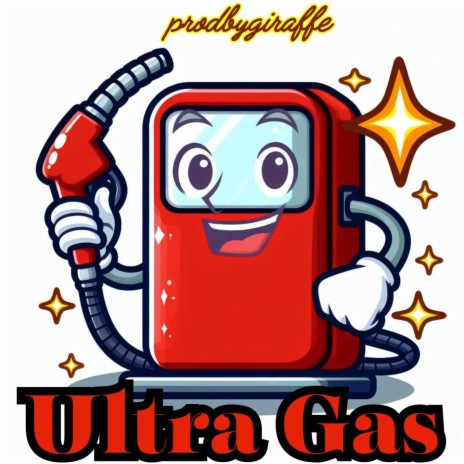 Ultra Gas | Boomplay Music