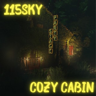 Cozy Cabin lyrics | Boomplay Music