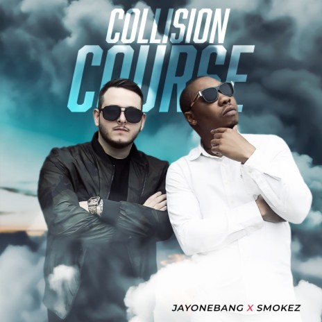 Collision Course ft. Smokez