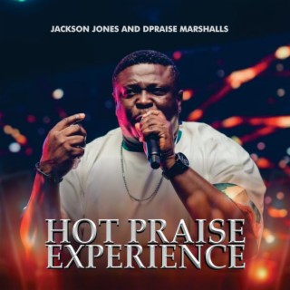 Hot Praise Experience