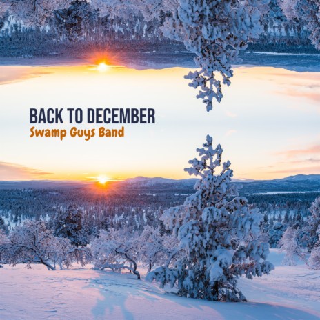 Back to December | Boomplay Music