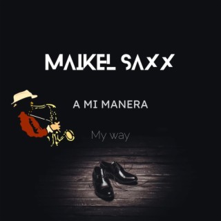 my way a mi manera