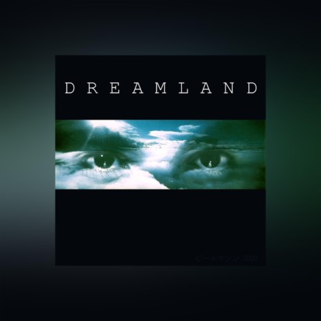 DreamLand Intro