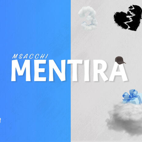 Mentira ft. Msacchi | Boomplay Music