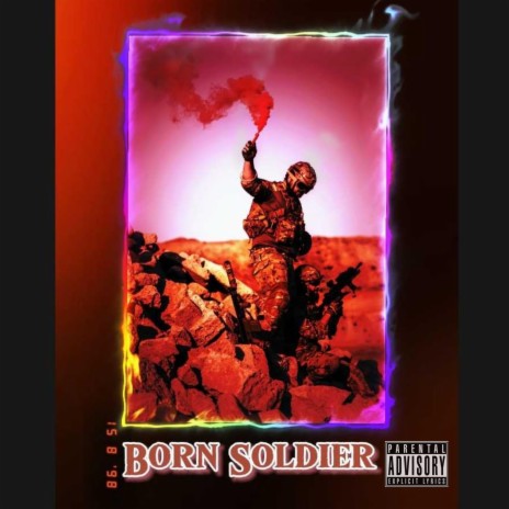 BORN SOLDIER | Boomplay Music