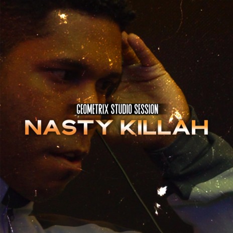 Sesion de Estudio Geometrix ft. Nasty Killah | Boomplay Music