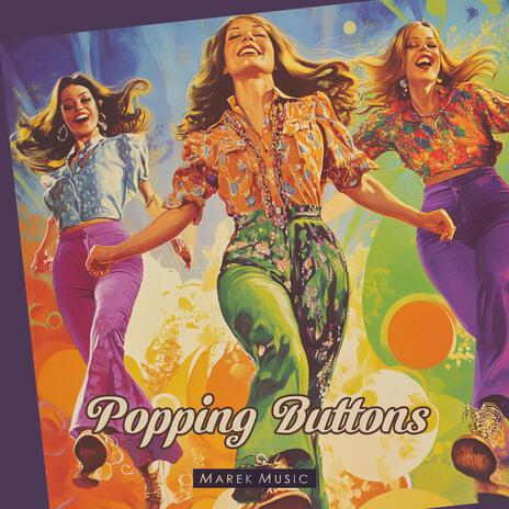 Popping Buttons | Boomplay Music