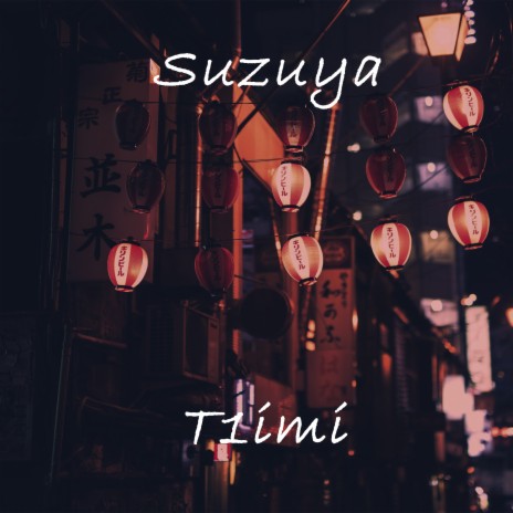 Suzuya | Boomplay Music