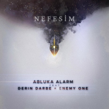 Nefesim ft. Derin Darbe & Enemy One | Boomplay Music