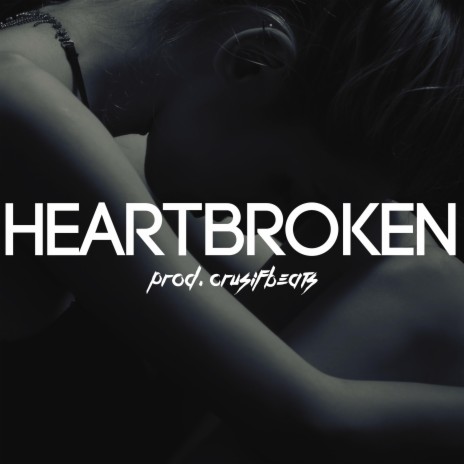 Heartbroken