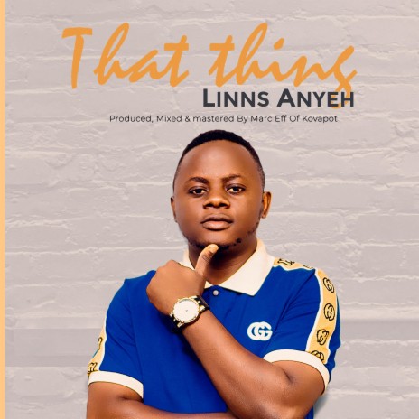 That thing ft. Linns Anyeh | Boomplay Music