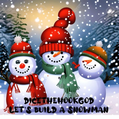 Let's Build A Snowman | Boomplay Music