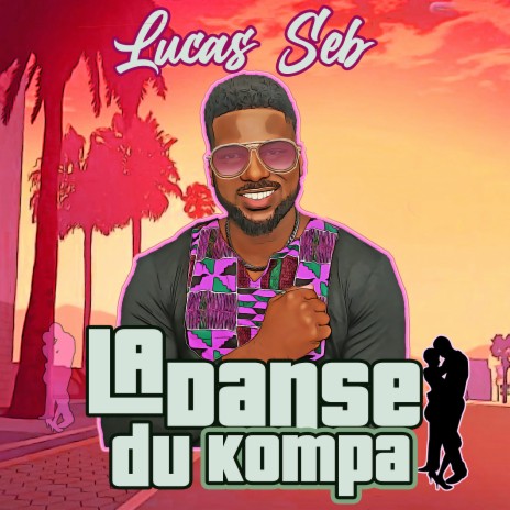 La danse du kompa | Boomplay Music