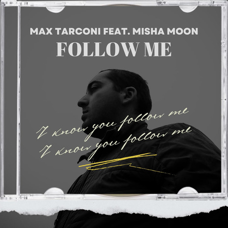 Follow Me ft. Misha Moon