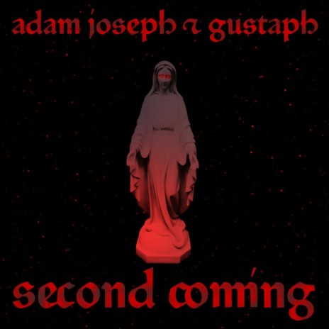 Second Coming ft. Gustaph | Boomplay Music