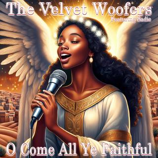 O Come All Ye Faithful ft. Sadie lyrics | Boomplay Music