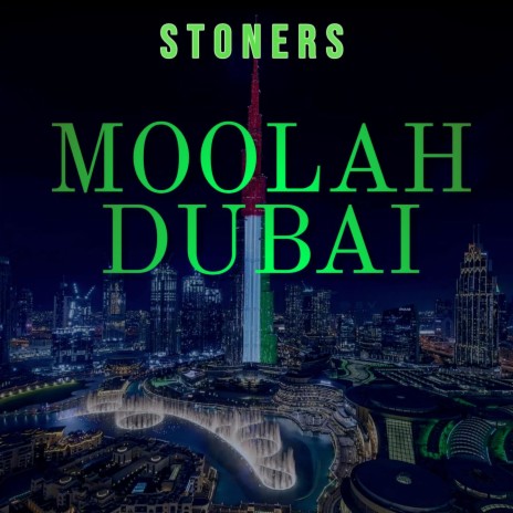 Moolah Dubai | Boomplay Music