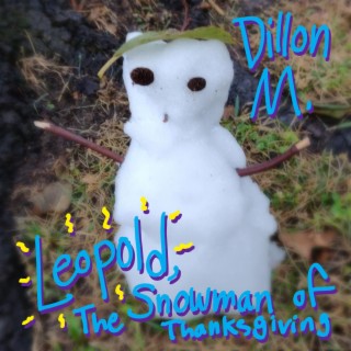 Leopold, the Snowman of Thanksgiving