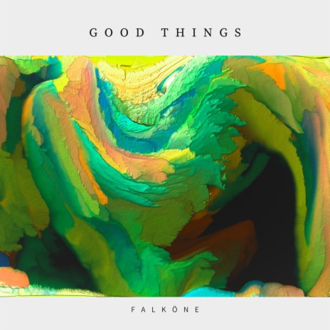 Good Things | Boomplay Music