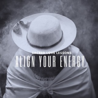 SLL S4: Align Your Energy