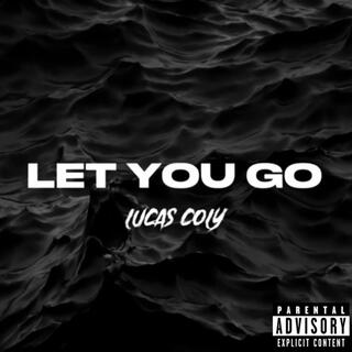 Let You Go