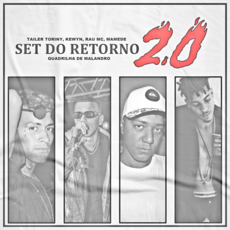 Set do Retorno 2.0 ft. Kewyn, RAU MC & Mamede | Boomplay Music