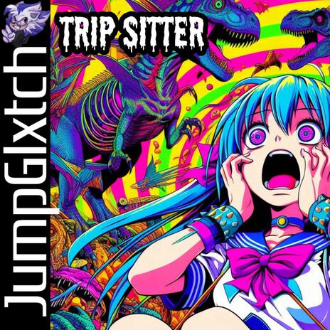 Trip Sitter | Boomplay Music