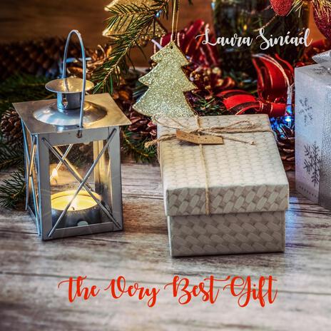 The Very Best Gift | Boomplay Music