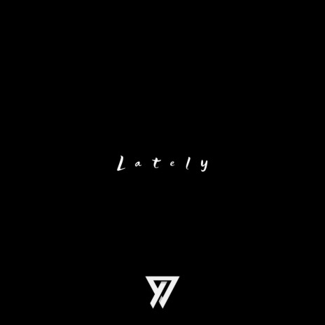 Lately | Boomplay Music